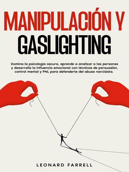 Title details for Manipulación Y Gaslighting by Leonard Farrell - Available